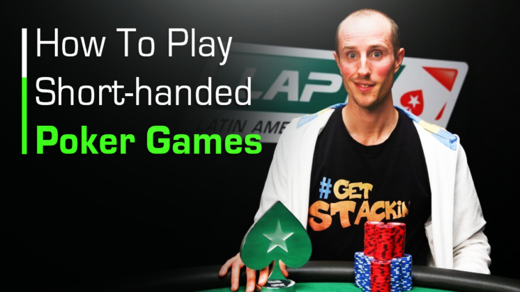 How To Play Short-Handed Poker Games