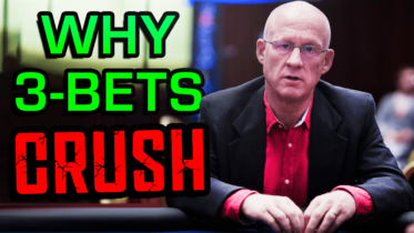 5 Reasons Why 3-Bets Crush In Cash Games